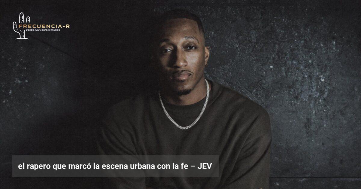 Invert Rapero el rapero que marcó la escena urbana con la fe – JEV